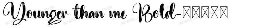 Younger than me Bold字体转换